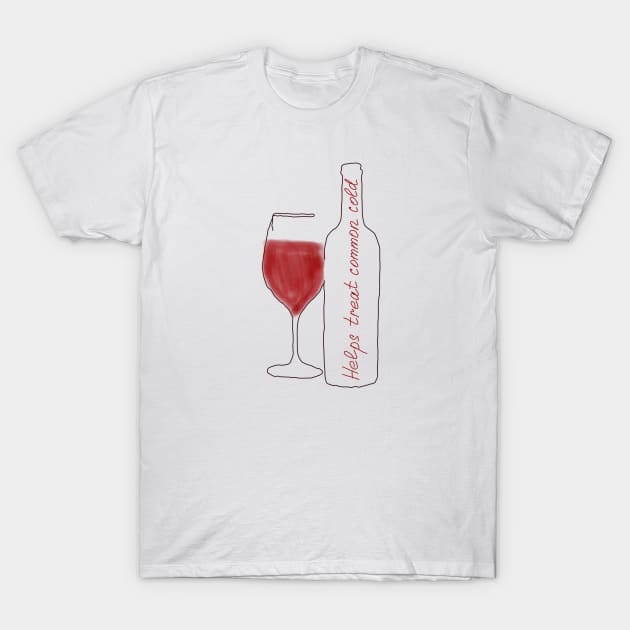 Benefits of red wine T-Shirt by LORAMerch
